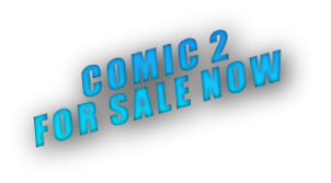 COMIC 2 FOR SALE NOW